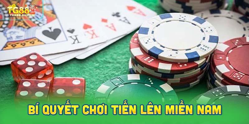 Bí Quyết Chơi Tiến Lên Miền Nam Đỉnh Cao Tại TG88