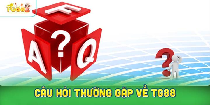 Những câu hỏi thường gặp về tài khoản cá cược TG88